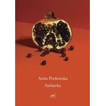 Piwkowska Anna Farbiarka - Powieści - miniaturka - grafika 1