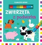 Zwierzęta Z Podwórka Flamaster Wodny Praca zbiorowa - Powieści i opowiadania - miniaturka - grafika 2