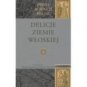 Dom i ogród - Delicje ziemie włoskiej Kordyzon Wojciech Wieczorek Aleksandra - miniaturka - grafika 1