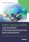 Polityka i politologia - Strefy zakazu lotów jako instrument utrzymania... - Maciej Marszałek - książka - miniaturka - grafika 1
