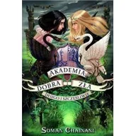 Fantasy - Jaguar Akademia dobra i zła Tom 3 Długo i szczęśliwie - Soman Chainani - miniaturka - grafika 1