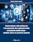 Podręczniki dla szkół wyższych - Samorządowe elity polityczne i ich znaczenie dla realizacji celów zarządzania publicznego - studium - Monika Cukier - Syguła - książka - miniaturka - grafika 1