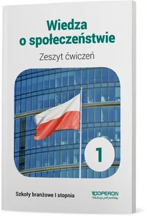 Zeszyt ćwiczeń Wiedza o społeczeństwie Klasa 1 Szkoła branżowa I stopnia - Podręczniki dla liceum - miniaturka - grafika 1