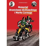 Poradniki motoryzacyjne - Memoriał Bronisława Idzikowskiego i Marka Czernego Jejda Bartłomiej - miniaturka - grafika 1