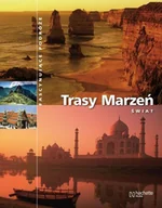 Albumy krajoznawcze - Trasy marzeń. Świat - miniaturka - grafika 1