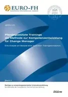 Ekonomia - ibidem-Verlag Haunschild Schoen GbR Pferdegestützte Trainings als Methode zur Kompetenzentwicklung für Change Manager. Eine Analyse am Beispiel einer konkreten Trainingskonzeption - Altmann Jörn - miniaturka - grafika 1