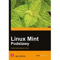 Systemy operacyjne i oprogramowanie - Linux Mint Podstawy - Jay LaCroix - miniaturka - grafika 1