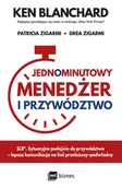 Zarządzanie - Jednominutowy Menedżer i przywództwo - Ken Blanchard, Drea Zigarmi, Patricia Zigarmi - książka - miniaturka - grafika 1