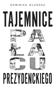 Tajemnice pałacu prezydenckiego - E-booki - literatura faktu - miniaturka - grafika 1