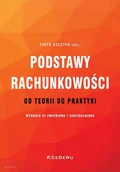Ekonomia - CeDeWu Podstawy rachunkowości - od teorii do praktyki w.6 - red. Piotr Szczypa - miniaturka - grafika 1
