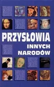 Aforyzmy i sentencje - Przysłowia innych narodów - miniaturka - grafika 1