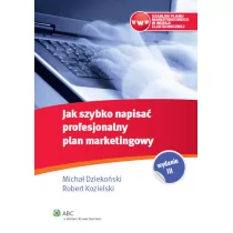 Wolters Kluwer Jak szybko napisać profesjonalny plan marketingowy - Książki obcojęzyczne o biznesie i marketingu - miniaturka - grafika 1