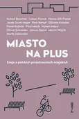 Książki o architekturze - Miasto na plus Wysoki Zamek Praca zbiorowa - miniaturka - grafika 1