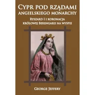 Historia świata - Cypr pod rządami angielskiego monarchy - Jeffery George - miniaturka - grafika 1