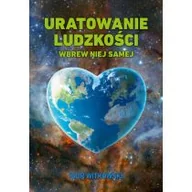 Ezoteryka - Uratowanie ludzkości wbrew niej samej - miniaturka - grafika 1