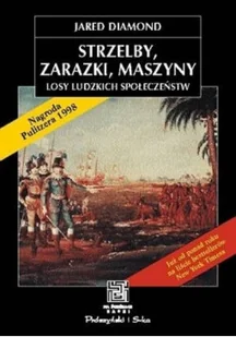 Strzelby zarazki maszyny Losy ludzkich społeczeństw - Literatura obyczajowa - miniaturka - grafika 1