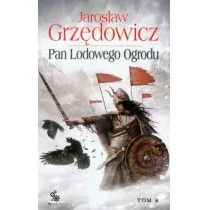 Fabryka Słów Pan Lodowego Ogrodu Tom 4 - Jarosław Grzędowicz - Literatura przygodowa - miniaturka - grafika 1