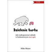 Zarządzanie - Helion Dzielenie tortu - Moyer Mike - miniaturka - grafika 1