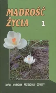 Aforyzmy i sentencje - Mądrość życia 1 - miniaturka - grafika 1