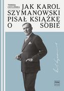 Książki o muzyce - Jak Karol Szymanowski pisał książkę o sobie - miniaturka - grafika 1