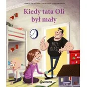 Literatura popularno naukowa dla młodzieży - Kiedy tata Oli był mały - miniaturka - grafika 1