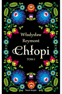 Chłopi. Tom 1 i 2 - Lektury szkoły średnie - miniaturka - grafika 1