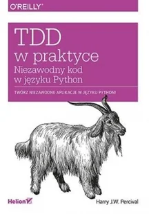 Percival Harry J.W., Górczyński Robert Tdd w praktyce - Książki o programowaniu - miniaturka - grafika 2