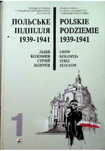 Polskie podziemie 1939 - 1941 Tom 1 - Historia świata - miniaturka - grafika 1