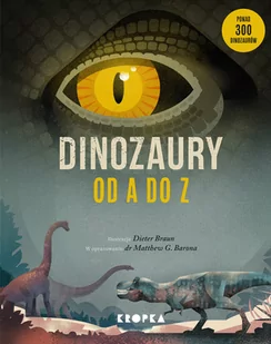 Dinozaury od A do Z - Literatura popularno naukowa dla młodzieży - miniaturka - grafika 1