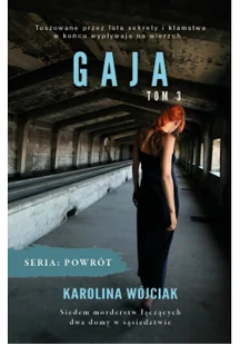 Gaja Karolina Wójciak - Opowiadania - miniaturka - grafika 2
