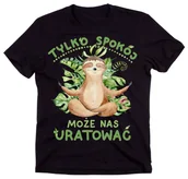 Koszulki męskie - Koszulka męska tylko spokój może nas uratować - miniaturka - grafika 1