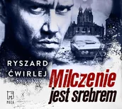 Audiobooki - kryminał, sensacja, thriller - Milczenie jest srebrem - miniaturka - grafika 1