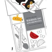 Wierszyki, rymowanki, piosenki - Czuły Barbarzyńca Press Wiersze do kolorowania - miniaturka - grafika 1