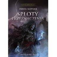 Fantasy - Panko Sploty przeznaczenia. Kroniki Dwuświata Tom 3 - miniaturka - grafika 1