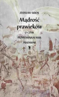 E-booki - historia - Mądrość prawieków. O czym przypominają nam pradawni - miniaturka - grafika 1