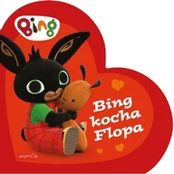 Baśnie, bajki, legendy - Bing kocha Flopa Bing | - miniaturka - grafika 1