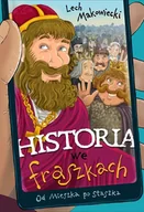 Powieści i opowiadania - Historia we fraszkach: Od Mieszka po Staszka - Lech Makowiecki - książka - miniaturka - grafika 1