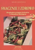 Diety, zdrowe żywienie - Smacznie i Zdrowo. Tom 2 - miniaturka - grafika 1