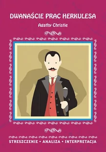 Dwanaście prac Herkulesa Agathy Christie. Streszczenie, analiza, interpretacja - E-booki - lektury - miniaturka - grafika 1