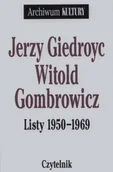 Pamiętniki, dzienniki, listy - Jerzy Giedroyc - Witold Gombrowicz - miniaturka - grafika 1