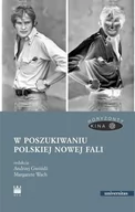 E-booki - kultura i sztuka - W poszukiwaniu polskiej Nowej Fali (e-book) - miniaturka - grafika 1