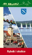 Książki regionalne - Na Szlaku. Rybnik i Okolice - miniaturka - grafika 1