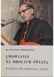 Lwowianin na drogach świata. - Religia i religioznawstwo - miniaturka - grafika 1