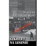 Kryminały - Ciekawe Miejsca Szkielet na Lesznie - Walery Przyborowski - miniaturka - grafika 1