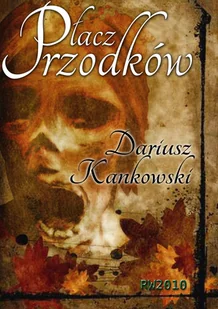 Płacz przodków Dariusz Kankowski - Fantasy - miniaturka - grafika 2