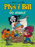 Książki o kulturze i sztuce - Do Ataku Ptyś I Bill Tom 1 Praca zbiorowa - miniaturka - grafika 1