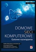 Systemy operacyjne i oprogramowanie - Domowe sieci komputerowe. Gotowe rozwiązania - miniaturka - grafika 1