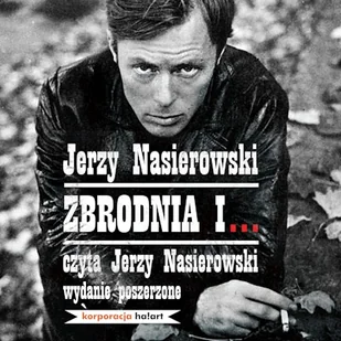 Zbrodnia i… Jerzy Nasierowski - Audiobooki - literatura piękna - miniaturka - grafika 1