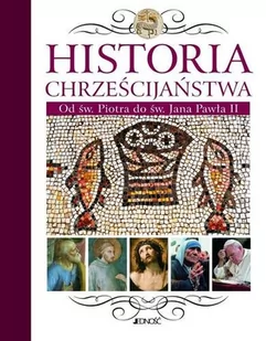 Jedność praca zbiorowa Historia chrześcijaństwa - Religia i religioznawstwo - miniaturka - grafika 1