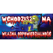 Numery na dom - Oznaczenie "Wchodzisz na własną odpowiedzialność'' 9 x 20 - miniaturka - grafika 1